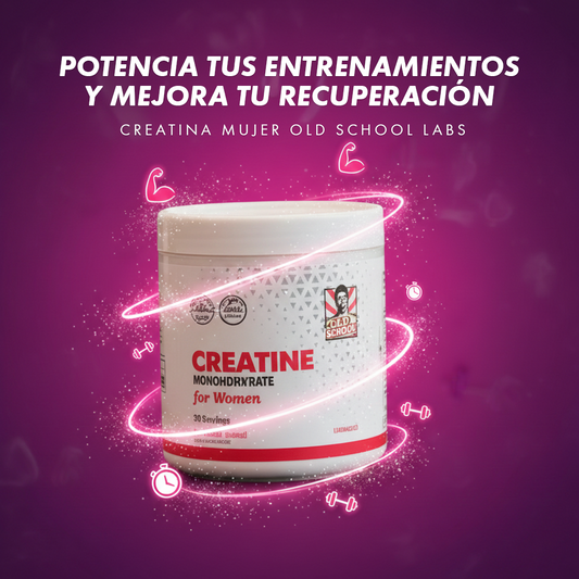 Creatina Mujer Old School Labs – Fuerza, energía y recuperación en un solo suplemento